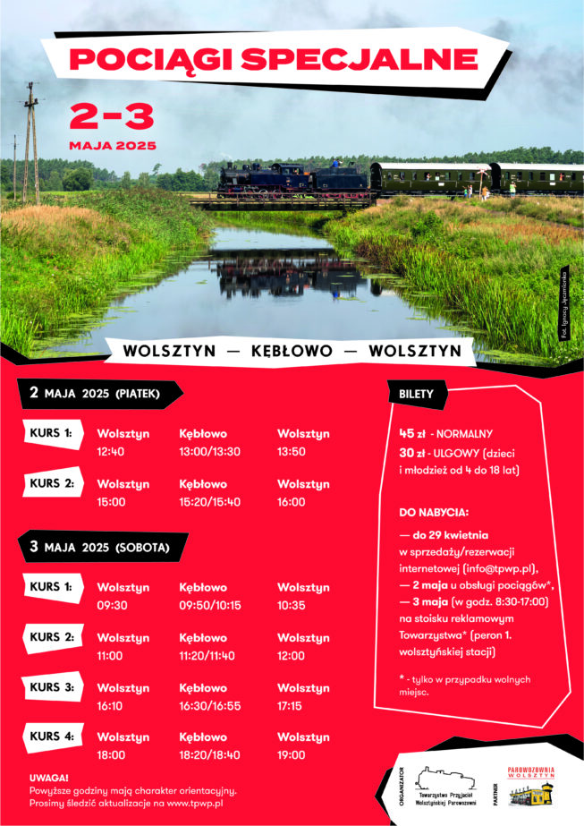 Plakat reklamujący pociągi specjalne relacji Wolsztyn – Kębłowo – Wolsztyn uruchamiane w ramach XXIX Parady Parowozów