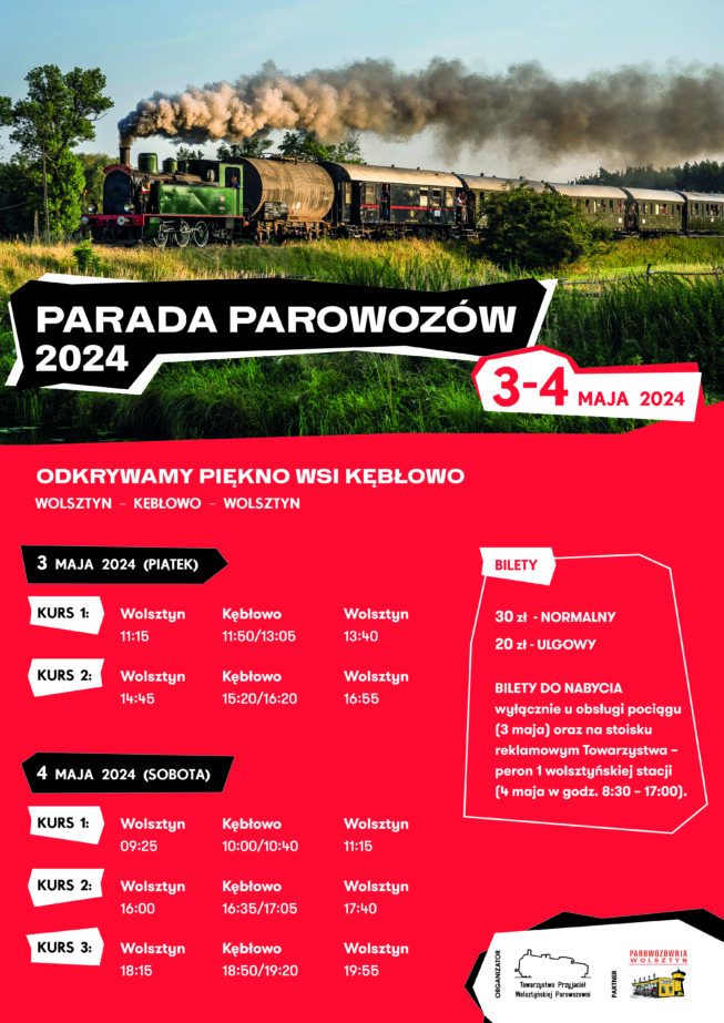 Plakat reklamujący pociągi specjalne relacji Wolsztyn – Kębłowo – Wolsztyn uruchamiane w ramach XXVIII Parady Parowozów